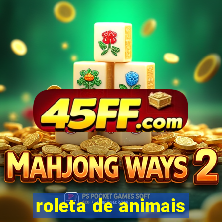 roleta de animais